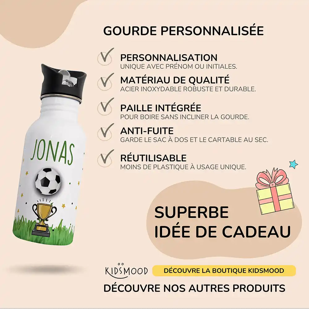 Les atouts de la gourde personnalisée enfant motif Football et trophée — Kidsmood